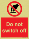 do-not-switch-off-prohibition-sign~
